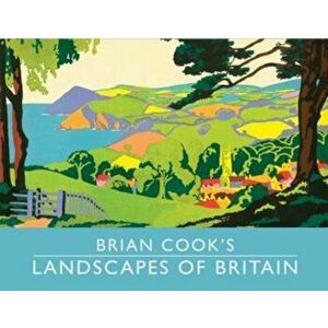 Brian Cook's Landscapes of Britain, Hardcover - Brian Cook imagine