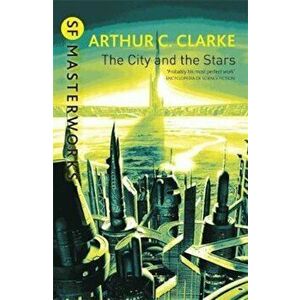City And The Stars, Paperback - Arthur C Clarke imagine