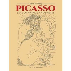 Picasso Line Drawings and Prints, Paperback - Pablo Picasso imagine