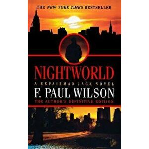 Nightworld: A Repairman Jack Novel, Paperback - F. Paul Wilson imagine