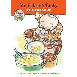Mr. Putter & Tabby Stir the Soup, Paperback - Cynthia Rylant imagine