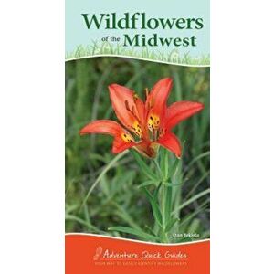 Wildflowers of the Midwest, Paperback - Stan Tekiela imagine