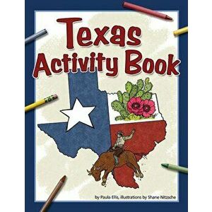 Texas Activity Book, Paperback - Paula Ellis imagine