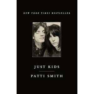 Just Kids, Paperback - Patti Smith imagine