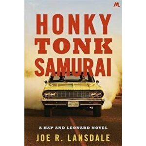 Honky Tonk Samurai, Paperback - Joe R. Lansdale imagine