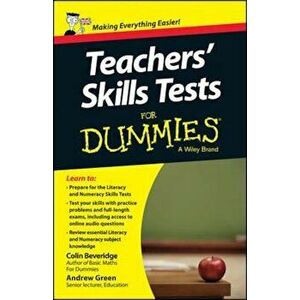 Teacher's Skills Tests for Dummies UK Edition, Paperback - Colin Beveridge imagine