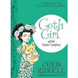 Goth Girl and the Sinister Symphony, Paperback - Chris Riddell imagine