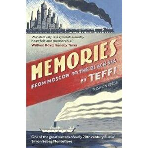 Memories - From Moscow to the Black Sea, Paperback - Teffi imagine