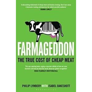Farmageddon, Paperback - Philip Lymbery imagine
