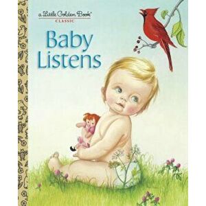 Baby Listens, Hardcover - Esther Wilkin imagine