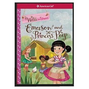 Emerson and Princess Peep, Paperback - Valerie Tripp imagine