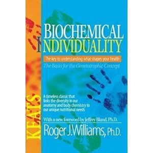 Biochemical Individuality, Paperback - Roger Williams imagine