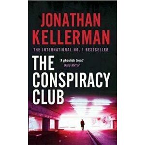 Conspiracy Club, Paperback - Jonathan Kellerman imagine