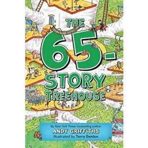 The 65-Story Treehouse, Hardcover - Andy Griffiths imagine