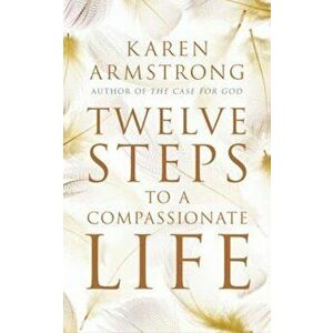 Twelve Steps to a Compassionate Life imagine