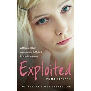 Exploited, Paperback - Emma Jackson imagine