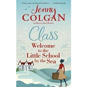 Class, Paperback - Jenny Colgan (writing as) imagine