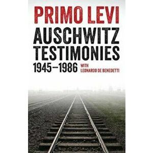Auschwitz Testimonies, Paperback - Primo Levi imagine