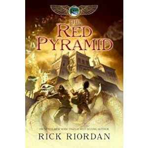 The Red Pyramid, Hardcover - Rick Riordan imagine