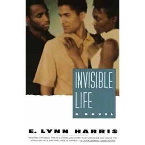Invisible Life, Paperback - E. Lynn Harris imagine