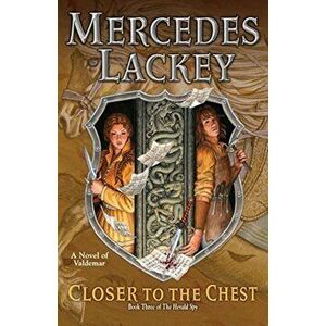 Closer to the Chest, Paperback - Mercedes Lackey imagine