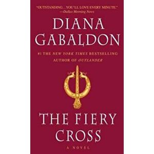 The Fiery Cross, Paperback - Diana Gabaldon imagine