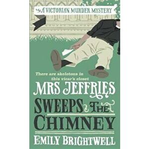 Mrs Jeffries Sweeps the Chimney, Paperback - Emily Brightwell imagine