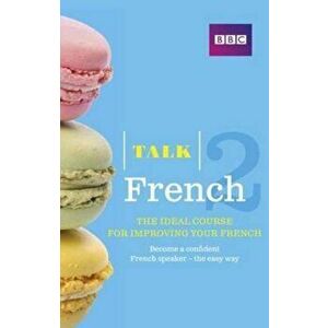 Talk French 2 Book, Paperback - Sue Purcell imagine