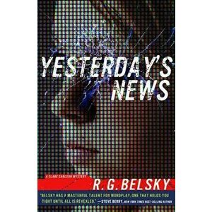 Yesterday's News, Paperback - R. G. Belsky imagine