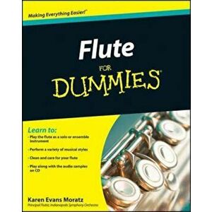Flute for Dummies, Paperback - Karen Moratz imagine