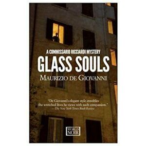 Glass Souls: A Commissario Ricciardi Mystery, Paperback - Maurizio de Giovanni imagine