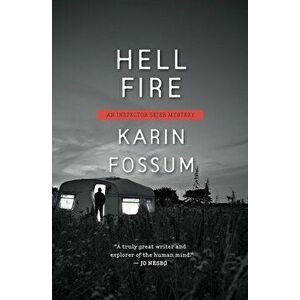 Hell Fire, Paperback - Karin Fossum imagine
