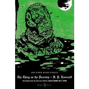 The Thing on the Doorstep and Other Weird Stories, Hardcover - H. P. Lovecraft imagine