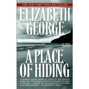 A Place of Hiding, Paperback - Elizabeth George imagine