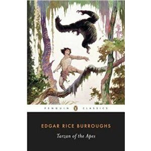 Tarzan of the Apes, Paperback - Edgar Rice Burroughs imagine