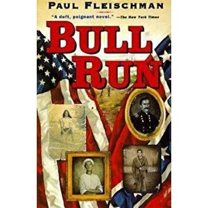 Bull Run, Paperback - Paul Fleischman imagine