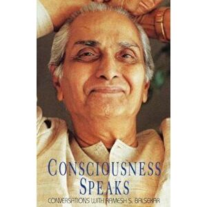 Consciousness Speaks, Paperback imagine