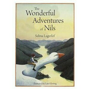 The Wonderful Adventures of Nils, Hardcover - Selma Lagerlof imagine