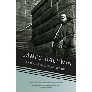 The Devil Finds Work, Paperback - James Baldwin imagine