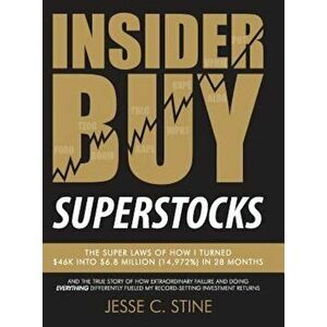 Insider Buy Superstocks, Hardcover - Jesse C. Stine imagine