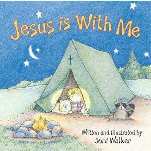 Jesus Is with Me, Hardcover - Joni Walker imagine