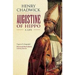 Augustine of Hippo, Paperback - Henry Chadwick imagine