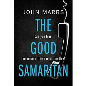 The Good Samaritan, Paperback - John Marrs imagine