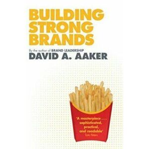 Building Strong Brands, Paperback - David Aaker imagine