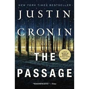 The Passage, Paperback - Justin Cronin imagine