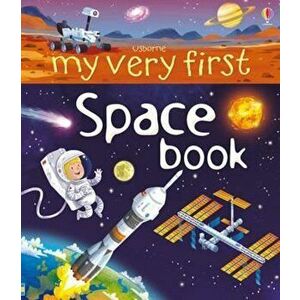 My Very First Book of Space, Hardcover - Emily Bone imagine