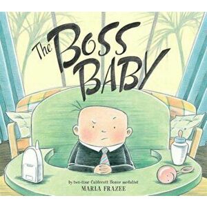 The Boss Baby, Hardcover - Marla Frazee imagine