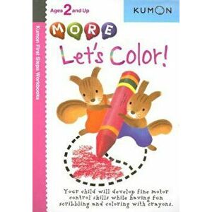 More Let's Color!, Paperback - Kumon Publishing imagine