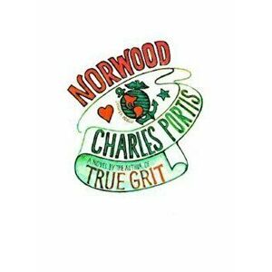 Norwood, Paperback - Charles Portis imagine
