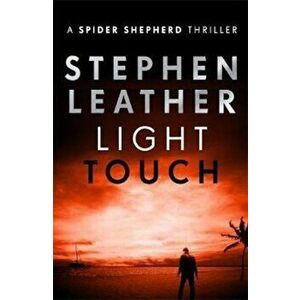 Light Touch, Paperback - Stephen Leather imagine